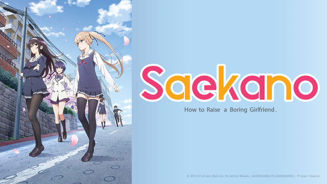 Simulcast-Check: Saekano – How to Raise a Boring Girlfriend